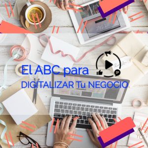 El ABC para digitalizar tu negocio